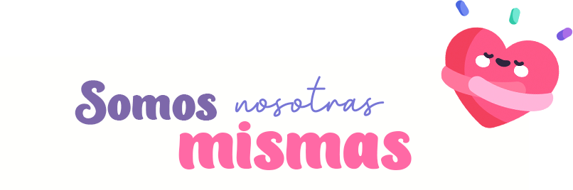 Somos nosotras mismas